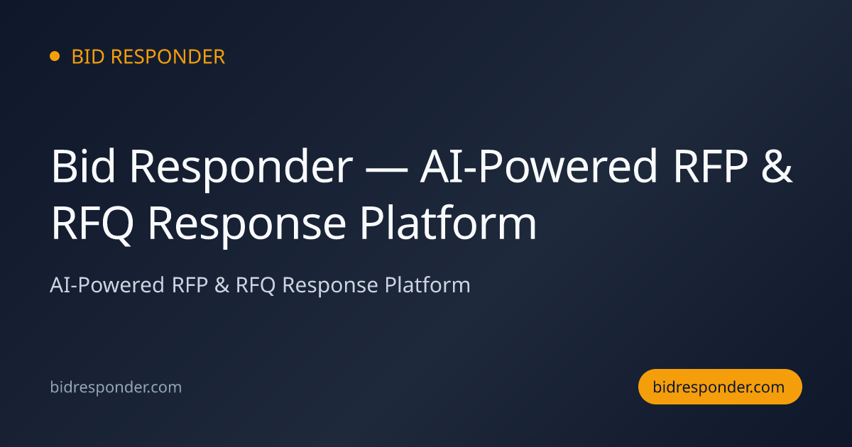 Bid Responder — AI-Powered RFP & RFQ Response Platform